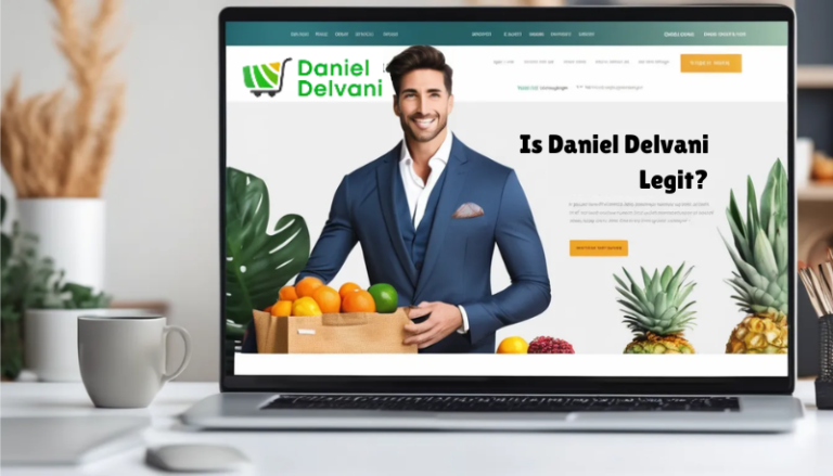 Is Daniel Delvani Legit? Unveiling the Truth - legitvia